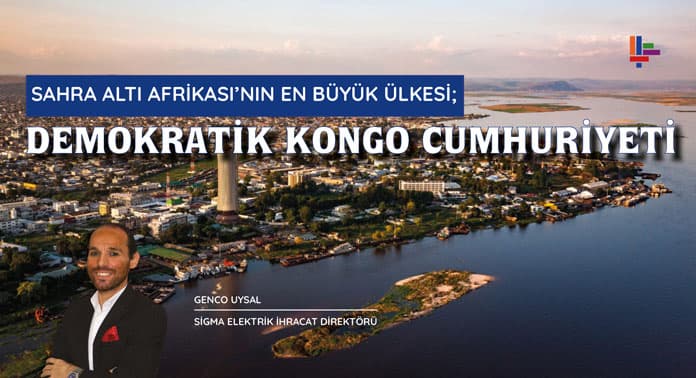 Sahra Altı Afrikası’nın En Büyük Ülkesi; Demokratik Kongo Cumhuriyeti